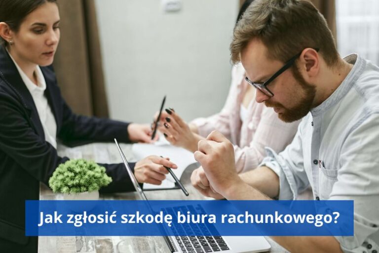 Jak zgłosić szkodę biura rachunkowego?