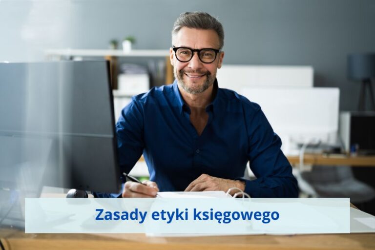 Zasady etyki księgowego – jakie są standardy pracy biura rachunkowego?