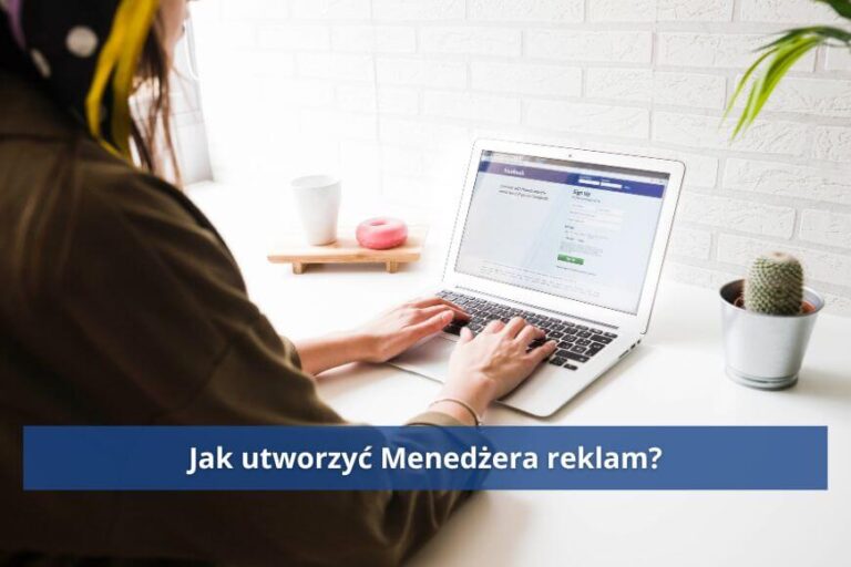 Jak utworzyć Menedżera reklam i dać innym dostęp do strony?