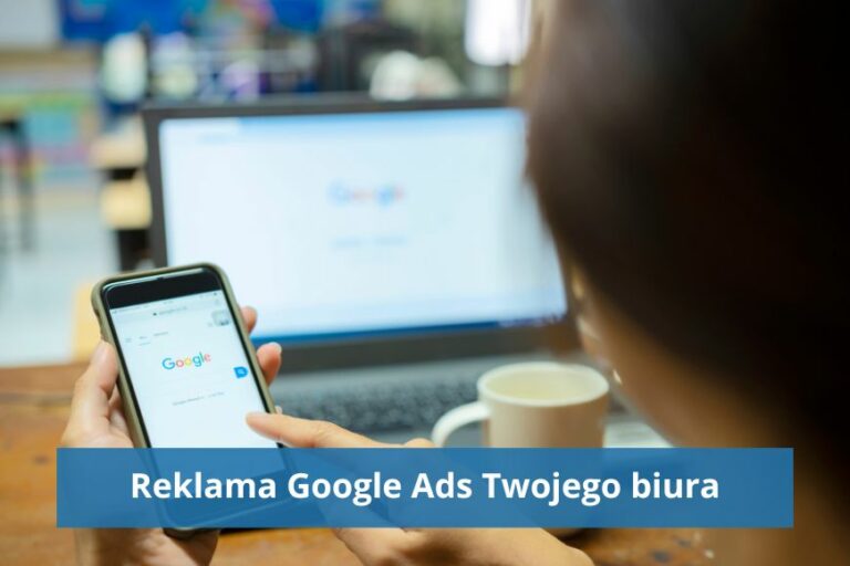 Skuteczna reklama Google Ads biura rachunkowego